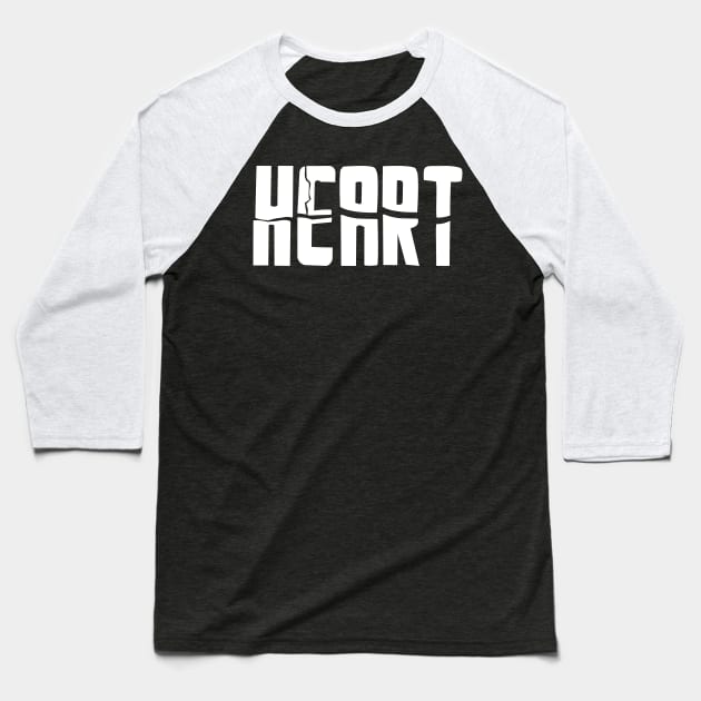 Heart - The first word of heartbreak Baseball T-Shirt by All About Nerds